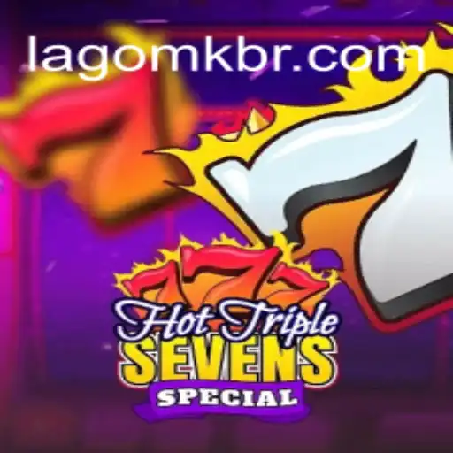 Descubra o Envolvente Mundo de HotTripleSevensSpecial: Lagomk