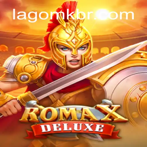 Explorando RomaXDeluxe: Um Jogo Fascinante com Lagomk